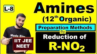 L8 Preparation of RNH2 Amines By Reduction of RNO2Nitro Compound  NEET JEE  By A Arora [upl. by Weider596]