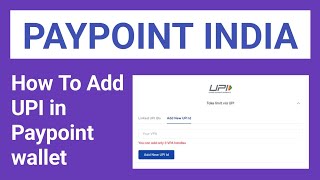 how to add upi in paypoint wallet [upl. by Mcculloch]