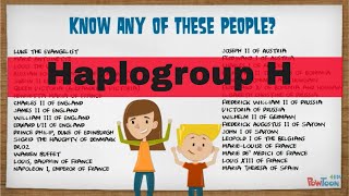 Discover Haplogroups H to H2b  Were Your Ancestors Royalty [upl. by Eanyl]