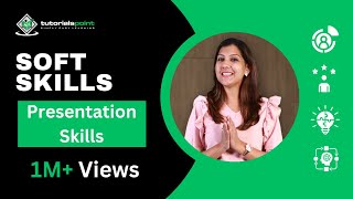 Soft Skills  Presentation Skills  How to Improve your Presentation  Tutorialspoint [upl. by Cordy]