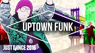 Just Dance 2016  Uptown Funk by Mark Ronson Ft Bruno Mars  Official US [upl. by Cottle]