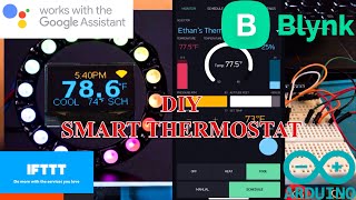 Arduino Smart Thermostat Blynk Google Assistant Overview [upl. by Hubsher]