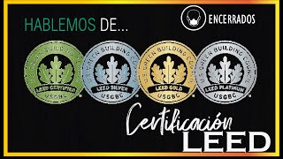 TODO sobre la Certificación LEED ¿Qué es ¿ Cómo se obtiene ¿Tipos de certificación LEED y más [upl. by Esaj496]