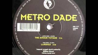 METRO DADE THE ANDOR VOYAGE [upl. by Blodget]