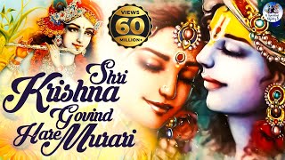 SHRI KRISHNA GOVIND HARE MURARI  VERY BEAUTIFUL SONG  POPULAR KRISHNA BHAJAN  FULL SONG [upl. by Yroc]