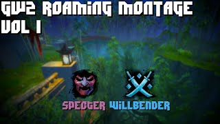 GW2 WvW Roaming Montage Vol1  quotStill Healingquot  Specter amp Willbender [upl. by Isaiah]