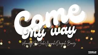 Come my way2024 •Amarty feat ZahZah amp Junyahx Drugah Bonez [upl. by Akinnej]