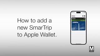 How to add new SmarTrip® cards to your Apple Wallet [upl. by Placeeda]