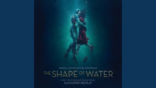 The Shape Of Water From quotThe Shape Of Waterquot Soundtrack [upl. by Elrak]