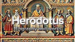 Herodotus a Greek historian  Complete biography and works of Herodotus  Who was Herodotus [upl. by Gerius799]