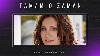 Sibel Can  Tamam O Zaman Prod Berkan Ural Ayrılalım [upl. by Ahsennek11]