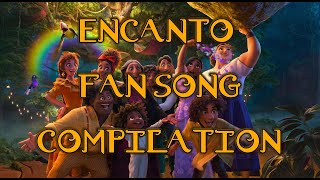 Encanto Fan Song Compilation [upl. by Ober]