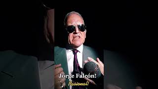 Jorge Falcón Pasional [upl. by Cummine]