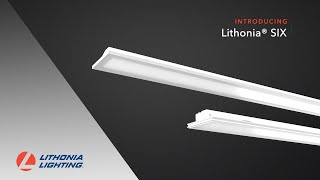 Introducing Lithonia® SIX [upl. by Nolana]