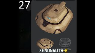 Xenonauts 2  Milestone 4122  Part 27 [upl. by Berkow]