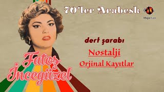 Fatoş İncegüzel  Dert Şarabı [upl. by Nyvlem]