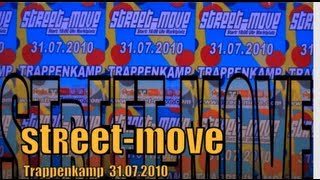 ✰STREETMOVE 2010✰ ✶Trappenkamp✶ [upl. by Feldstein111]