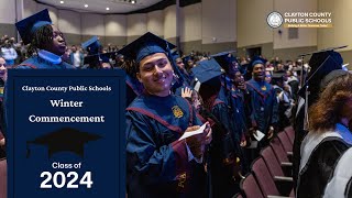 Clayton County Public Schools Class of 2024 Winter Commencement [upl. by Ahseyn]