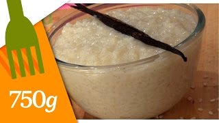 Recette de Riz au lait parfumé  750g [upl. by Aterg559]