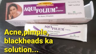 क्या आपकों Acne Pimple Blackheads की समस्या है  इस्तेमाल करे Aqui folium cream acne pimple [upl. by Rosenberger]