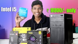 9000 Rs PC Build  i5 Pc Build in 9k Rupees  2025 Best PC [upl. by Atiluap601]