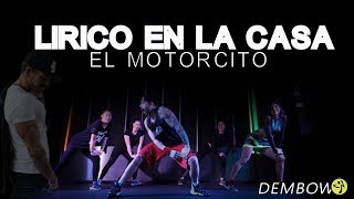 Lirico en la casa  El motorcito Dembow zumba Choreo [upl. by Cooper523]