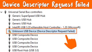 Fix quotUnknown USB Devicequot quot Device Descriptor Request Failed quot Windows 1011 [upl. by Enela]