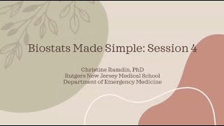 Research Learning Series RLS  Biostats Made Simple Session 4 [upl. by Borchert]