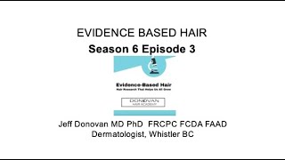 Season 6 Episode 3 Oral Minoxidil and Blood Pressure [upl. by Eyks]