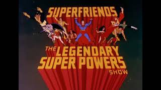 Superfriends The Legendary Super Powers Show  Theme  Opening [upl. by Ydarb]