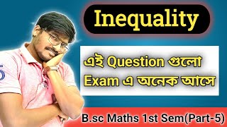 Inequality Most important Question for Bsc Maths ManojParamanikfw2qg [upl. by Rehsa]