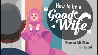 How to be a Good Wife  Nouman Ali Khan [upl. by Haile]