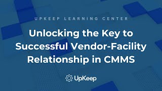 Optimizing your Relationship with your CMMS Vendor Guideline for Facility Management [upl. by Anelam882]