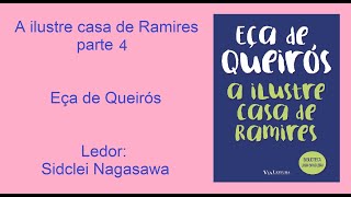 A ILUSTRE CASA DE RAMIRES  EÇA DE QUEIRÓS  PARTE 417 [upl. by Alaj132]