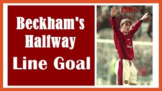 Beckhams Halfway Line Goal Manchester United [upl. by Azyl12]