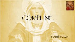 Liturgy of Hours Compline 05 Oct 2024 [upl. by Ivett]