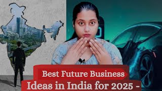 How to start Bussiness ll Future Business ideas ll business Ideas [upl. by Nuawtna]