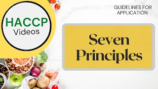 HACCP  Video 2 Seven Principles [upl. by Calmas]