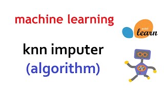 StepbyStep procedure of KNN Imputer for imputing missing values  Machine Learning [upl. by Frye67]