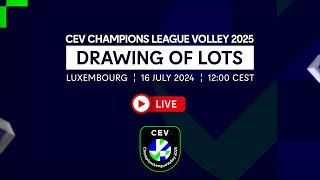 CEV Champions League Volley 2025 Drawing of Lots [upl. by Savannah]