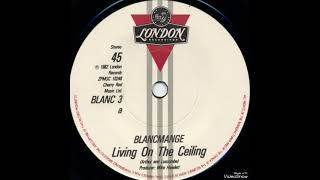 Blancmange  Living On The Ceiling Instrumental Version 1982 [upl. by Noiztneb773]