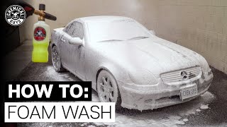 How to Properly Foam Wash for a ScratchFree Finish  Chemical Guys [upl. by Grantley230]