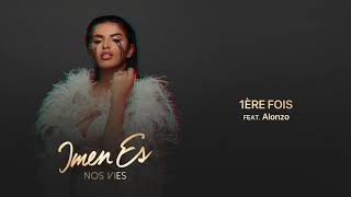 Imen Es  1ère fois feat Alonzo Audio Officiel [upl. by Ehman985]