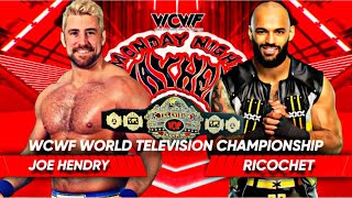 MONDAY NIGHT MAYHEM  World Television Title  Joe Hendry vs Ricochet  02092024 [upl. by Lempres]