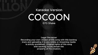 070 Shake  Cocoon Karaoke Version [upl. by Eened624]