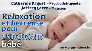 Relaxation et berceuse pour endormir bébé  Sommeil profond et sérénité retrouvée [upl. by Nunciata732]