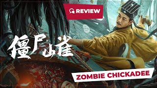 Zombie Chickadee 僵尸山雀 2022  Review  New Chinese Movie [upl. by Anabel]