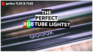 Godox FINALLY Did It The Godox TL30 amp TL60 Are The BEST RGB Tube Lights [upl. by Lacefield]