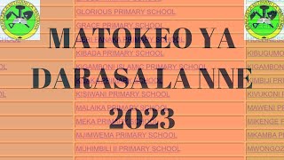 MATOKEO YA DARASA LA NNE 2023 [upl. by Aralomo]