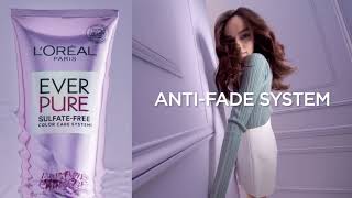 L’Oréal Paris EverPure Sulfate Free Hair Care Care for Color Treated Hair [upl. by Arihsat]